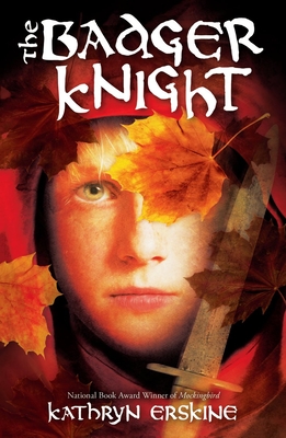 The Badger Knight - Erskine, Kathryn
