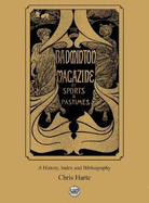 The Badminton Magazine of Sports and Pastimes: A History, Index and Bibliography