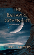 The Bahawre Covenant