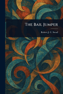 The Bail Jumper