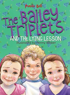 The Bailey Triplets and The Lying Lesson - Bell, Pamela