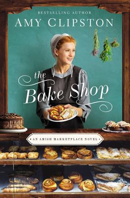 The Bake Shop - Clipston, Amy
