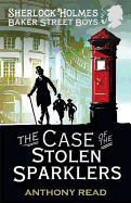 The Baker Street Boys: The Case of the Stolen Sparklers