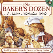 The Baker's Dozen: A Saint Nicholas Tale