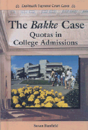 The Bakke Case: Quotas in College Admissions