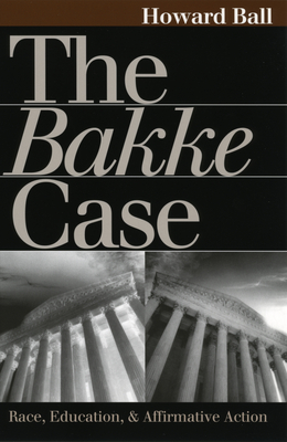 The Bakke Case - Ball, Howard