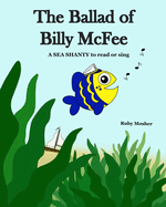 The Ballad of Billy McFee: A sea shanty to read or sing