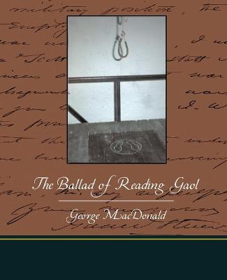 The Ballad of Reading Gaol - Wilde, Oscar