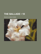 The Ballade; Volume 10