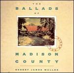 The Ballads of Madison County