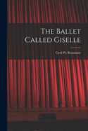 The ballet called Giselle