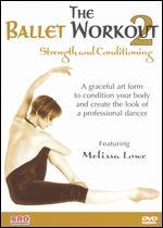 The Ballet Workout Vol. 2: Strength and Conditioning