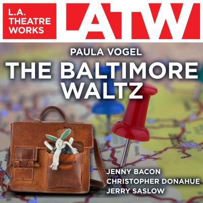 The Baltimore Waltz - Vogel, Paula