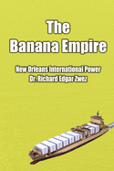 The Banana Empire