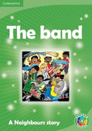 The Band Level 4: A Neighbours Story