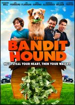 The Bandit Hound - Michelle Danner
