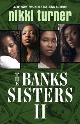 The Banks Sisters 2 - Turner, Nikki