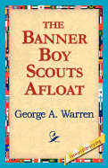 The Banner Boy Scouts Afloat