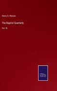 The Baptist Quarterly: Vol. IX.