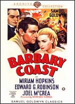The Barbary Coast - Howard Hawks