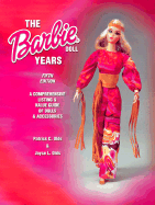 The Barbie Doll Years - Olds, Patrick C, and Olds, Joyce L