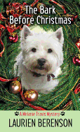 The Bark Before Christmas: A Melanie Travis Mystery