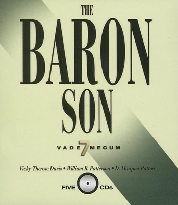 The Baron Son: Vade Mecum 7 - Davis, Vicky Therese, and Patterson, William R (Read by), and Patton, D Marques