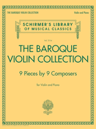 The Baroque Violin Collection: 9 Pieces by 9 Composers