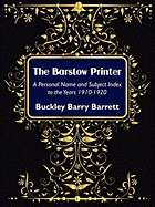 The Barstow Printer: A Personal Name and Subject Index to the Years 1910-1920