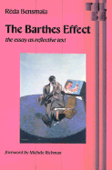 The Barthes Effect: The Essay as Reflective Text Volume 54