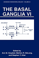 The Basal Ganglia VI