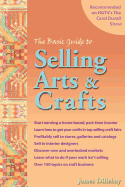 The Basic Guide to Selling Arts & Crafts