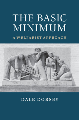 The Basic Minimum: A Welfarist Approach - Dorsey, Dale