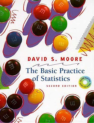The Basic Practice of Statistics - Moore, David S (Preface by)