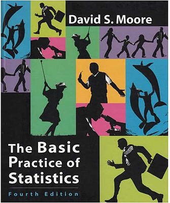 The Basic Practice of Statistics - Moore, David S