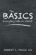 The Basics: Everyday Life in Christ