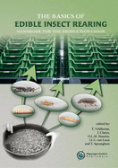 The basics of edible insect rearing: Handbook for the production chain