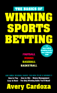 The Basics of Winning Sports Betting