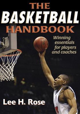 The Basketball Handbook - Rose, Lee