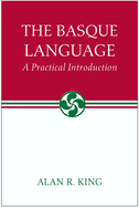 The Basque Language: A Practical Introduction