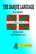 The Basque Language: Edition 1883, Restoration 2023