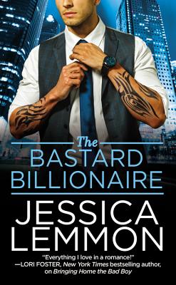 The Bastard Billionaire - Lemmon, Jessica