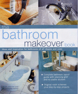 The Bathroom Makeover Book