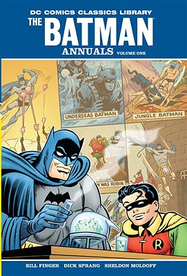 The Batman Annuals, Volume 1 - Finger, Bill, and Hamilton, Edmond, and Reed, David V