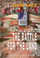 The Battle for the Land
