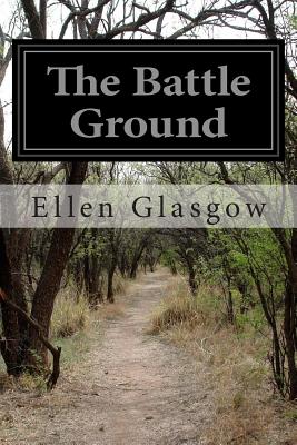 The Battle Ground - Glasgow, Ellen