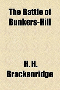 The Battle of Bunkers-Hill