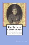 The Battle of Calcasieu Pass: And the Great Naval Raid on Lake Charles, Louisiana