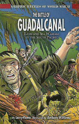 The Battle of Guadalcanal - Hama, Larry