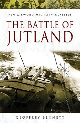 The Battle of Jutland - Bennett, Geoffrey